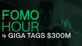 ГОДИНА FOMO 181 - ГІГА ХІТИ $300М