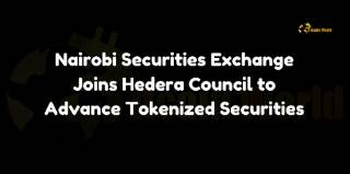 Біржа цінних паперів Найробі приєдналася до Ради Hedera для революції в токенізації фінансових активів